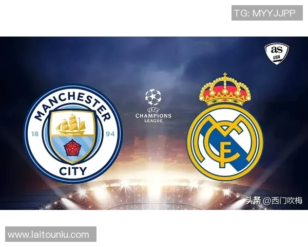 皇马与曼城巅峰对决解说分析精彩瞬间回顾与战术解析